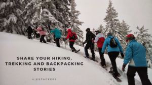 Share your hiking, trekking and backpacking stories
